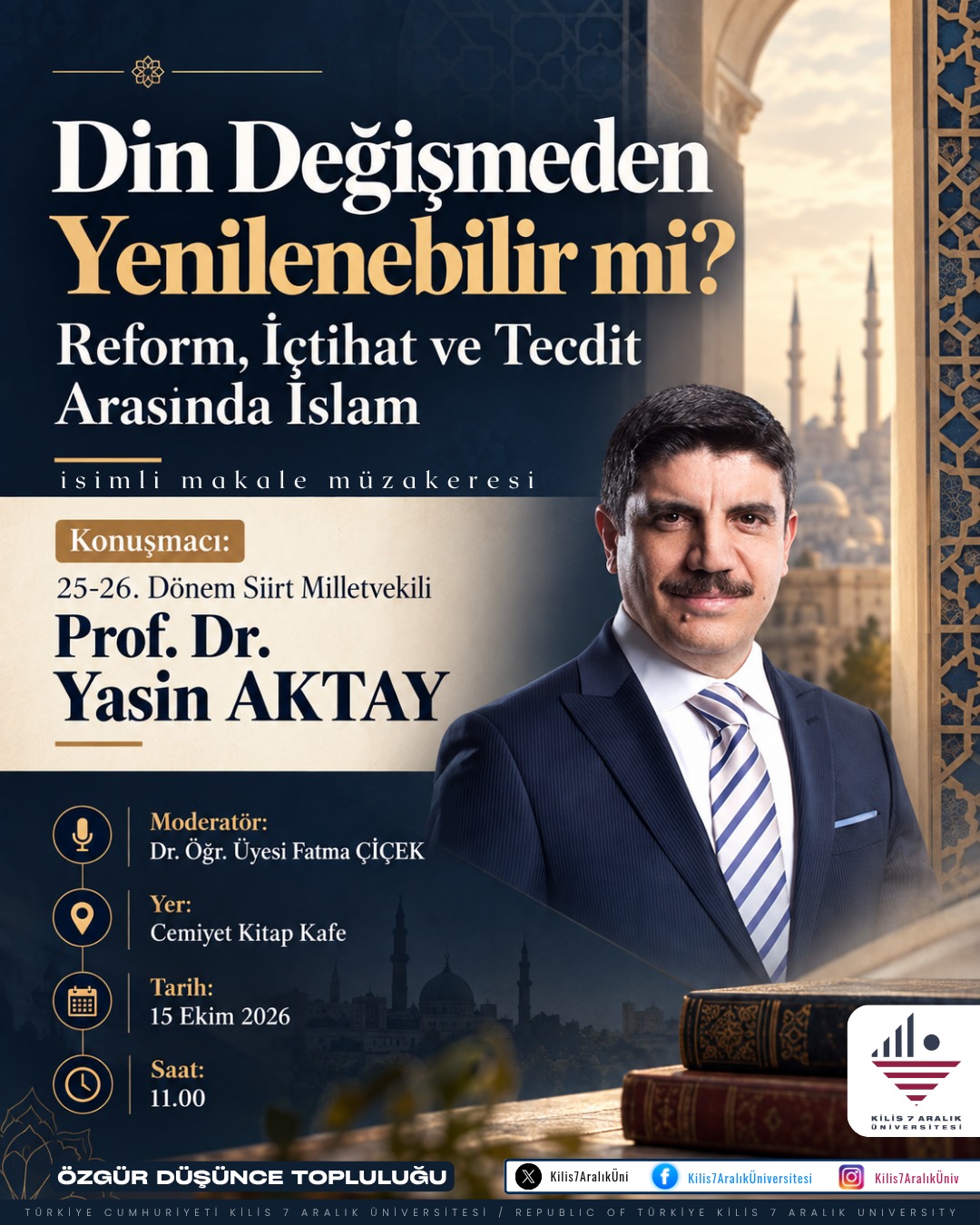 "Reform, İçtihad ve Tecdid Bağlamında İslâm ve Hayat" Başlıklı Makale Müzakeresi